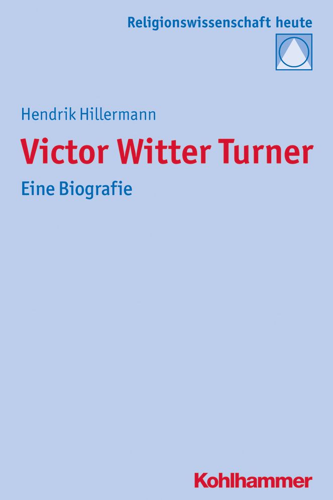 Victor Witter Turner: Eine Biografie