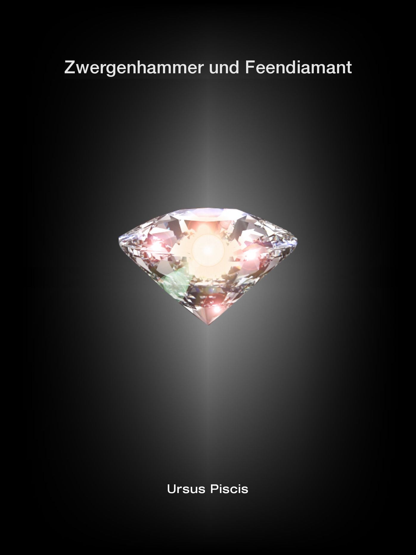 Zwergenhammer und Feendiamant