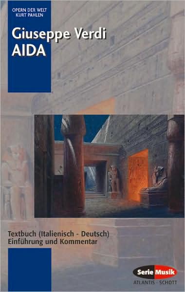 Aida: Libretto (Italian/German)