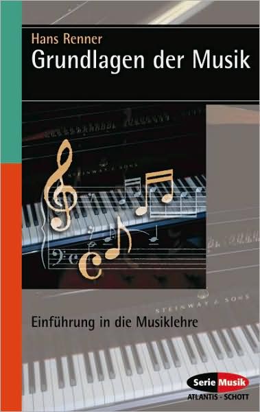 Grundlagen der Musik: (German Text)