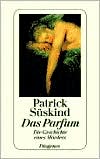 Parfum: Die Geschichte eines Morders