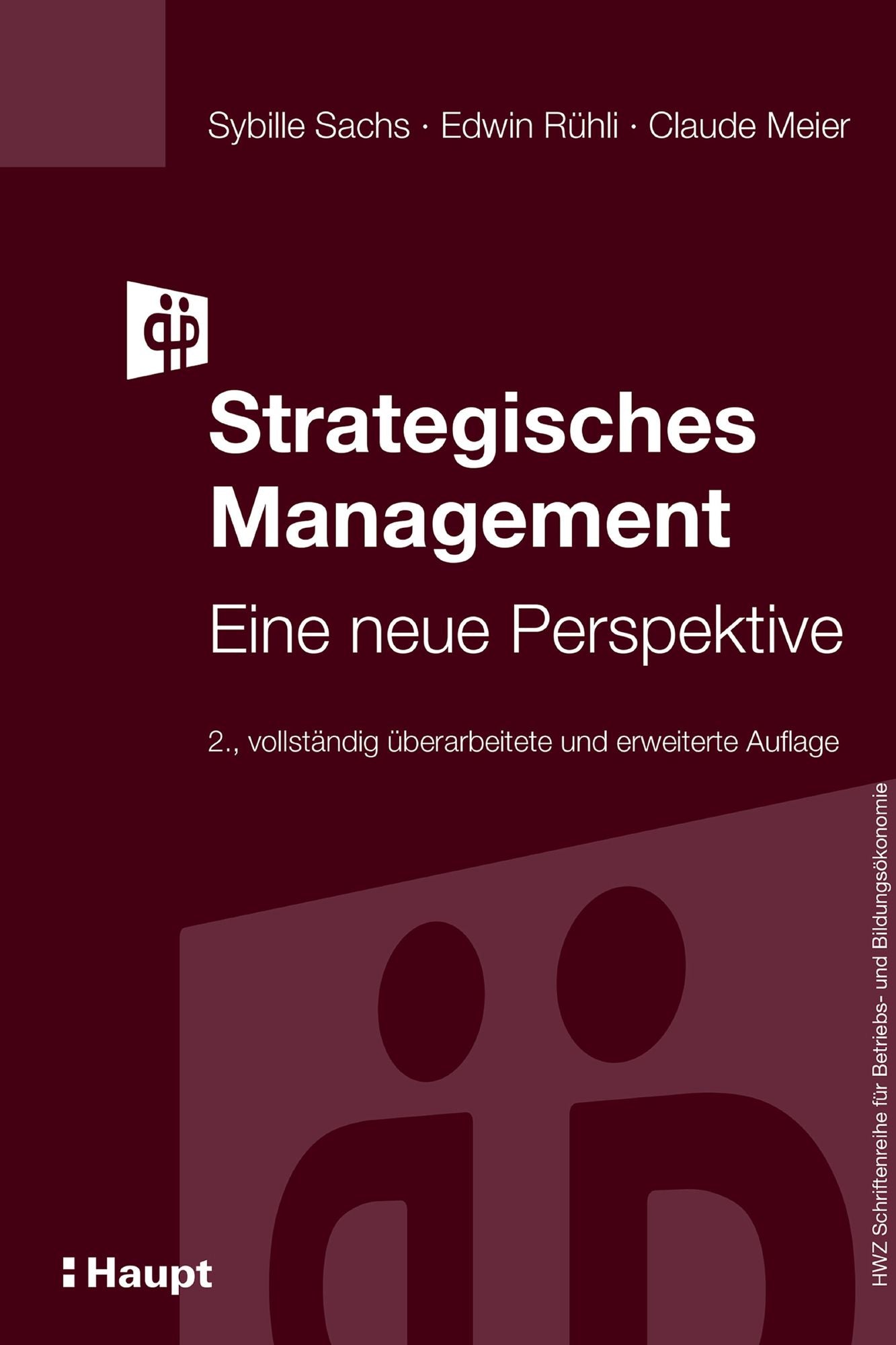 Strategisches Management: Eine neue Perspektive