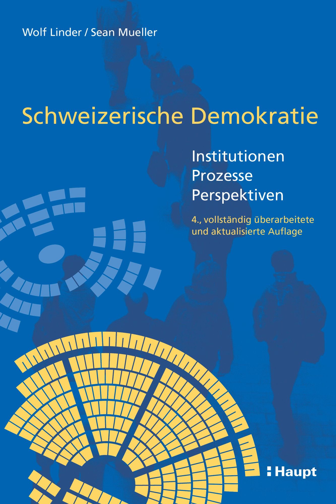 Schweizerische Demokratie: Institutionen - Prozesse - Perspektiven