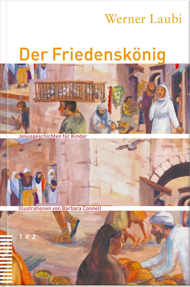 Der Friedenskonig: Jesusgeschichten fur Kinder