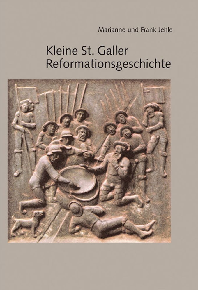Kleine St. Galler Reformationsgeschichte