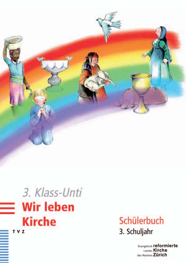 3. Klass-Unti. Wir leben Kirche: Schulerbuch 3. Schuljahr