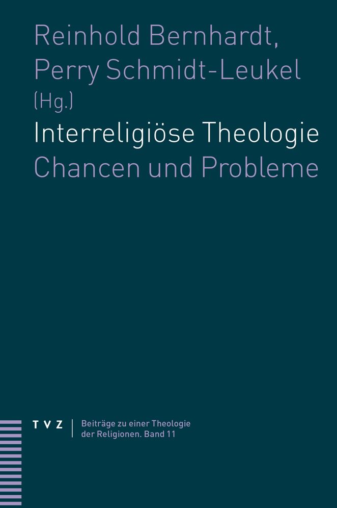 Interreligiose Theologie: Chancen und Probleme
