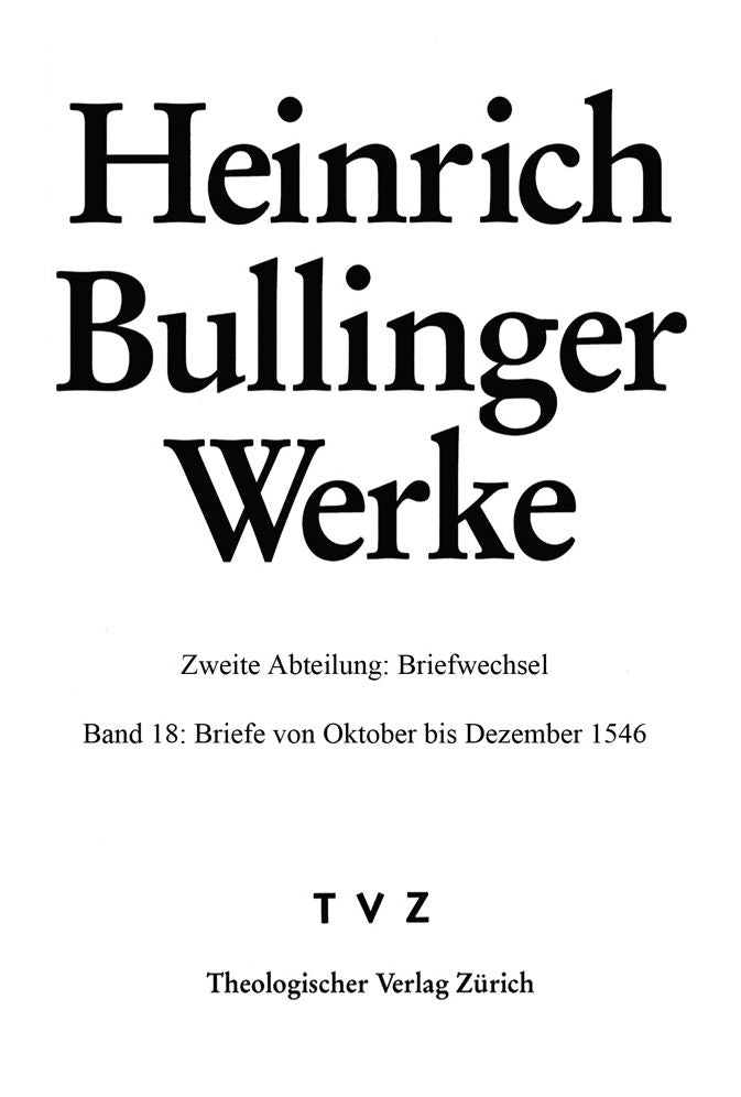 Heinrich Bullinger, Briefe von Oktober bis Dezember 1546