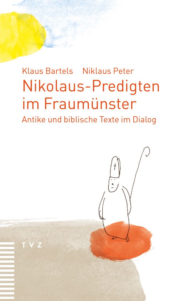 Nikolaus-Predigten im Fraumunster: Antike und biblische Texte im Dialog