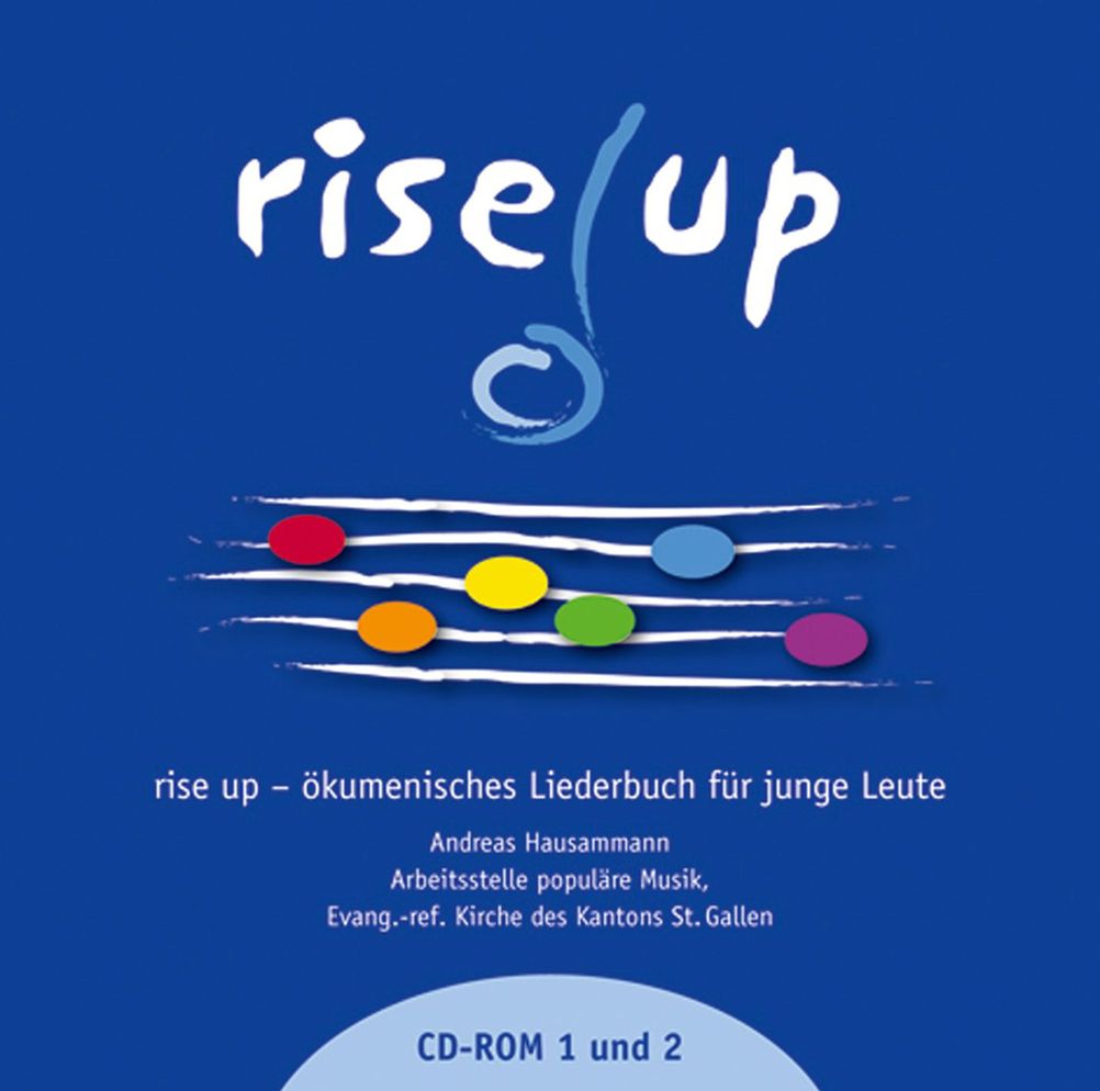 Rise up: Okumenische Liederbuch fur junge Leute. CD-ROM 1 und 2
