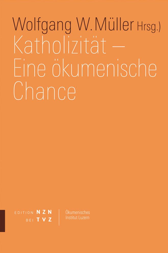 Katholizitat - Eine okumenische Chance