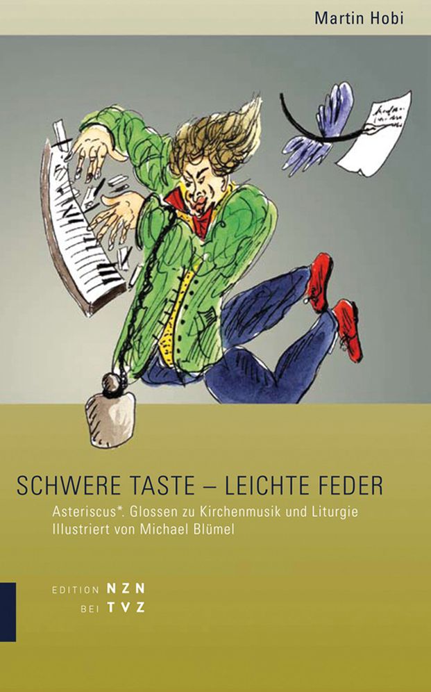 Schwere Taste - leichte Feder: Asteriscus*. Glossen zu Kirchenmusik und Liturgie