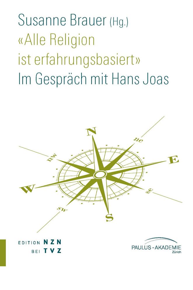 Alle Religion ist erfahrungsbasiert: Im Gesprach mit Hans Joas