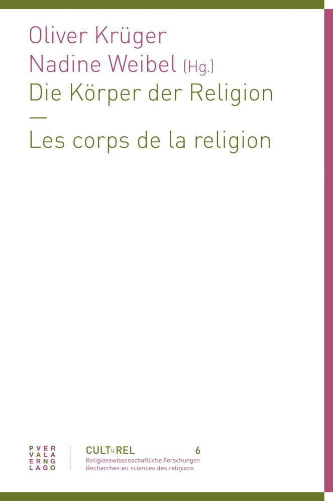Die Korper der Religion - Les corps de la religion