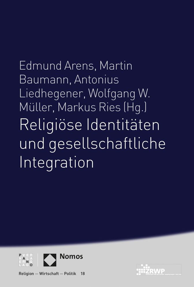 Religiose Identitaten und gesellschaftliche Integration