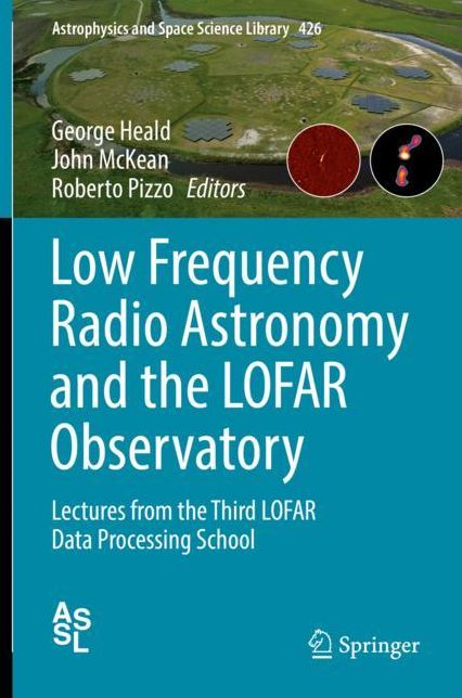 Low Frequency Radio Astronomy and the LOFAR Observatory: Lectures from the Third LOFAR Data Processing School