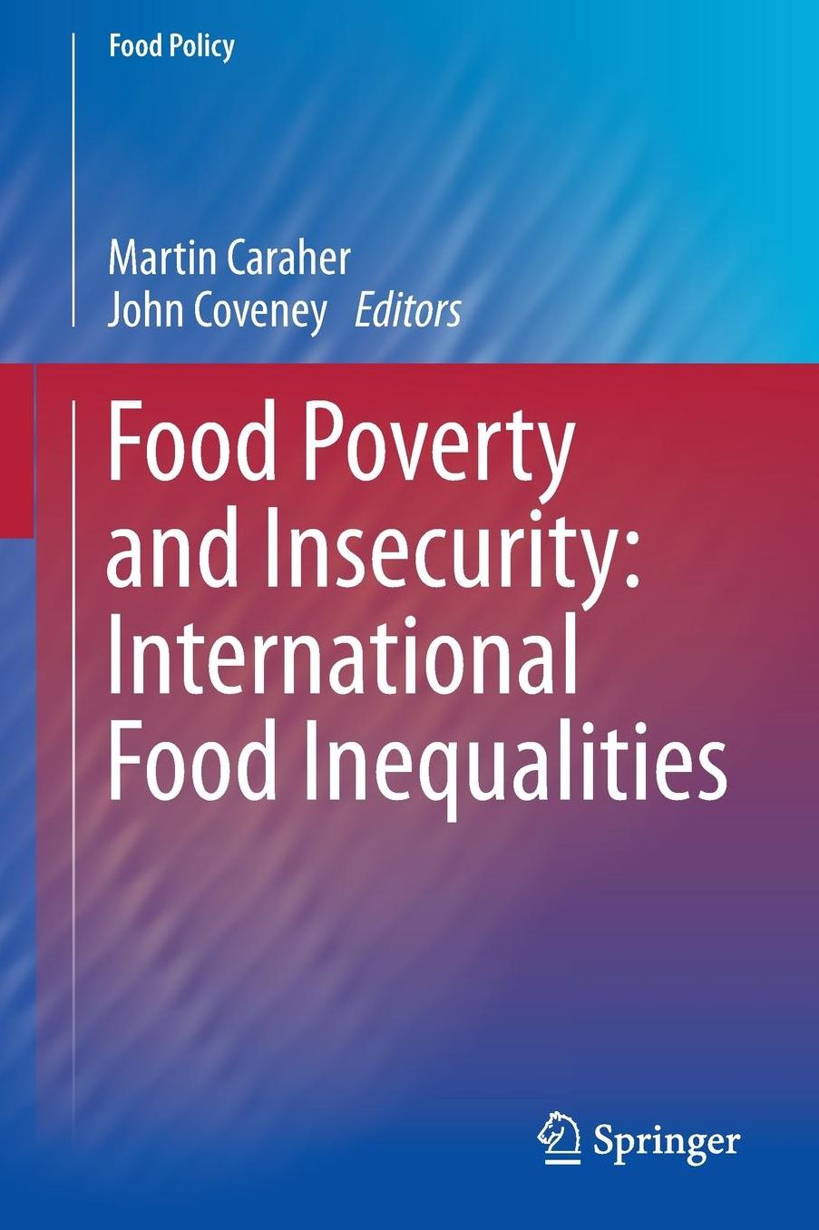 Food Poverty and Insecurity: International Food Inequalities
