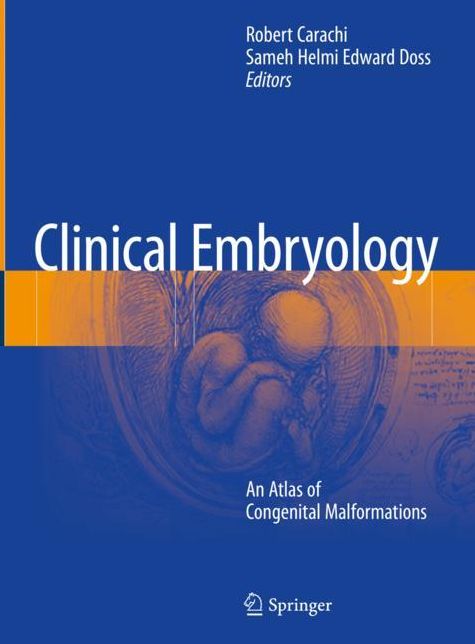 Clinical Embryology: An Atlas of Congenital Malformations