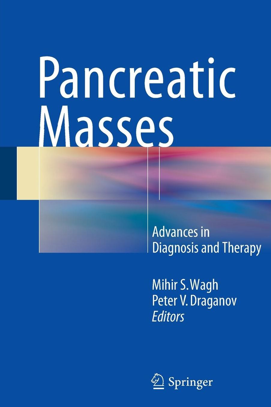 Pancreatic Masses: Advances in Diagnosis and Therapy