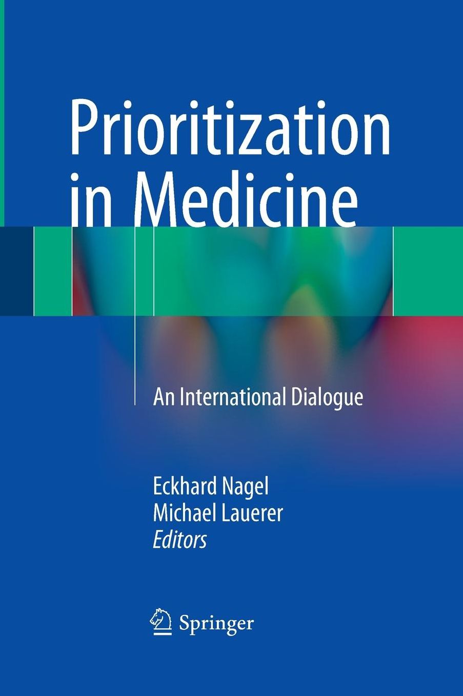 Prioritization in Medicine: An International Dialogue