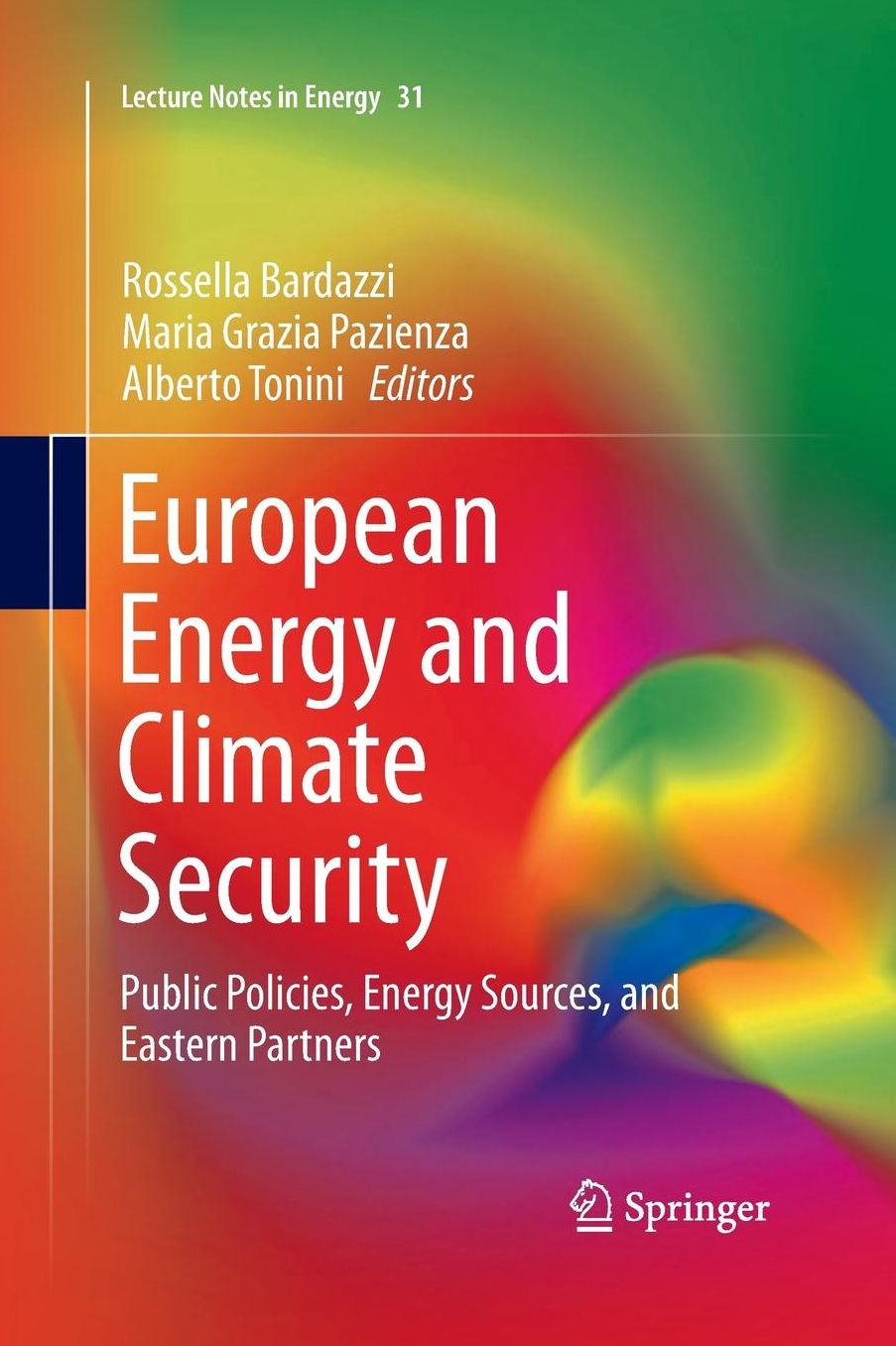 European Energy and Climate Security: Public Policies, Energy Sources, and Eastern Partners