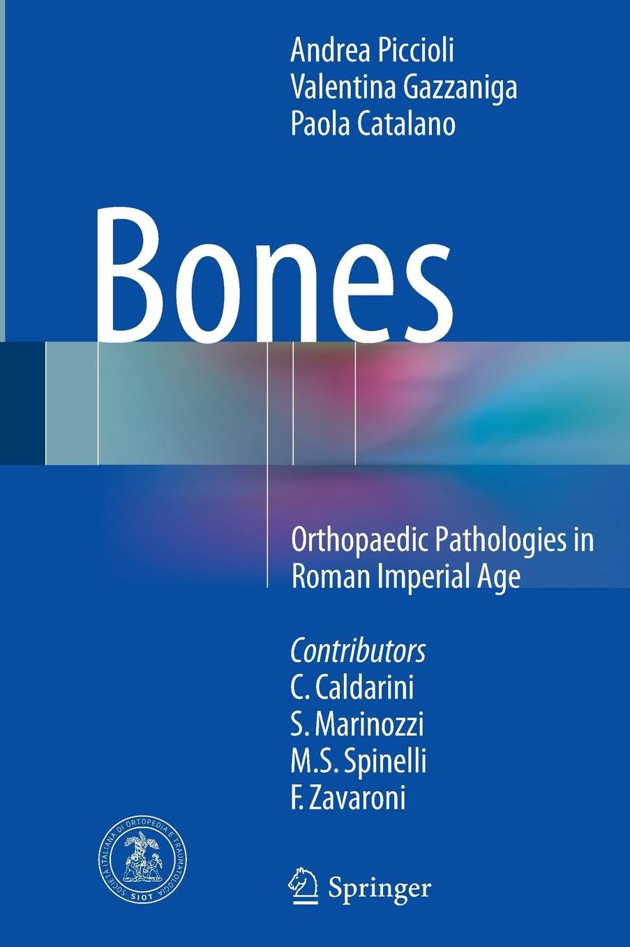 Bones: Orthopaedic Pathologies in Roman Imperial Age
