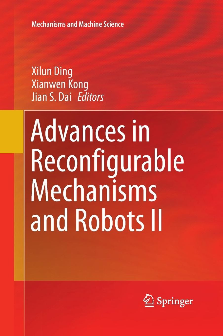 Advances in Reconfigurable Mechanisms and Robots II