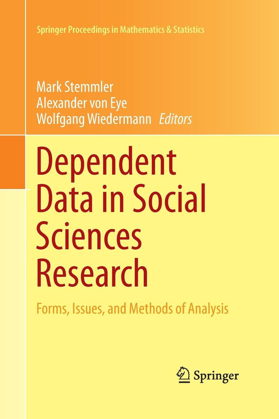 Dependent Data in Social Sciences Research: Forms, Issues, and Methods of Analysis
