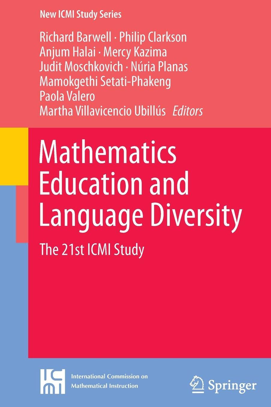 Mathematics Education and Language Diversity: The 21st ICMI Study