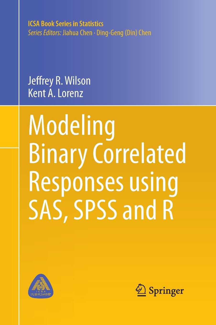 Modeling Binary Correlated Responses using SAS, SPSS and R