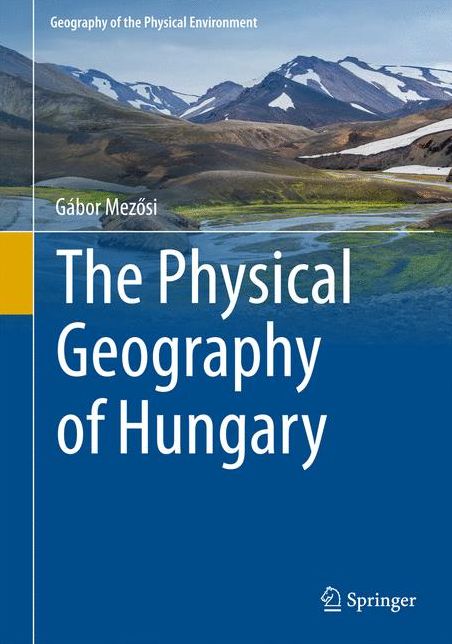 The Physical Geography of Hungary