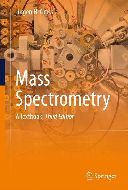 Mass Spectrometry: A Textbook