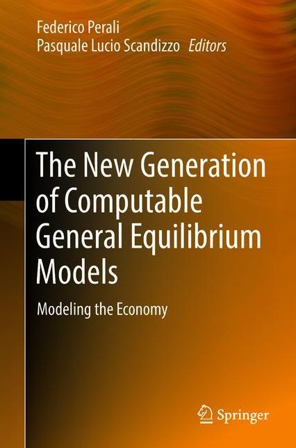 The New Generation of Computable General Equilibrium Models: Modeling the Economy