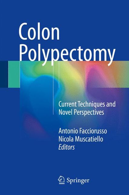 Colon Polypectomy: Current Techniques and Novel Perspectives