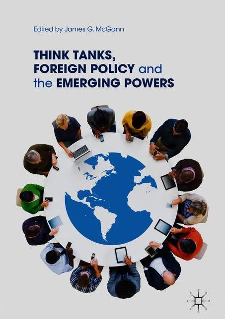 Think Tanks, Foreign Policy and the Emerging Powers
