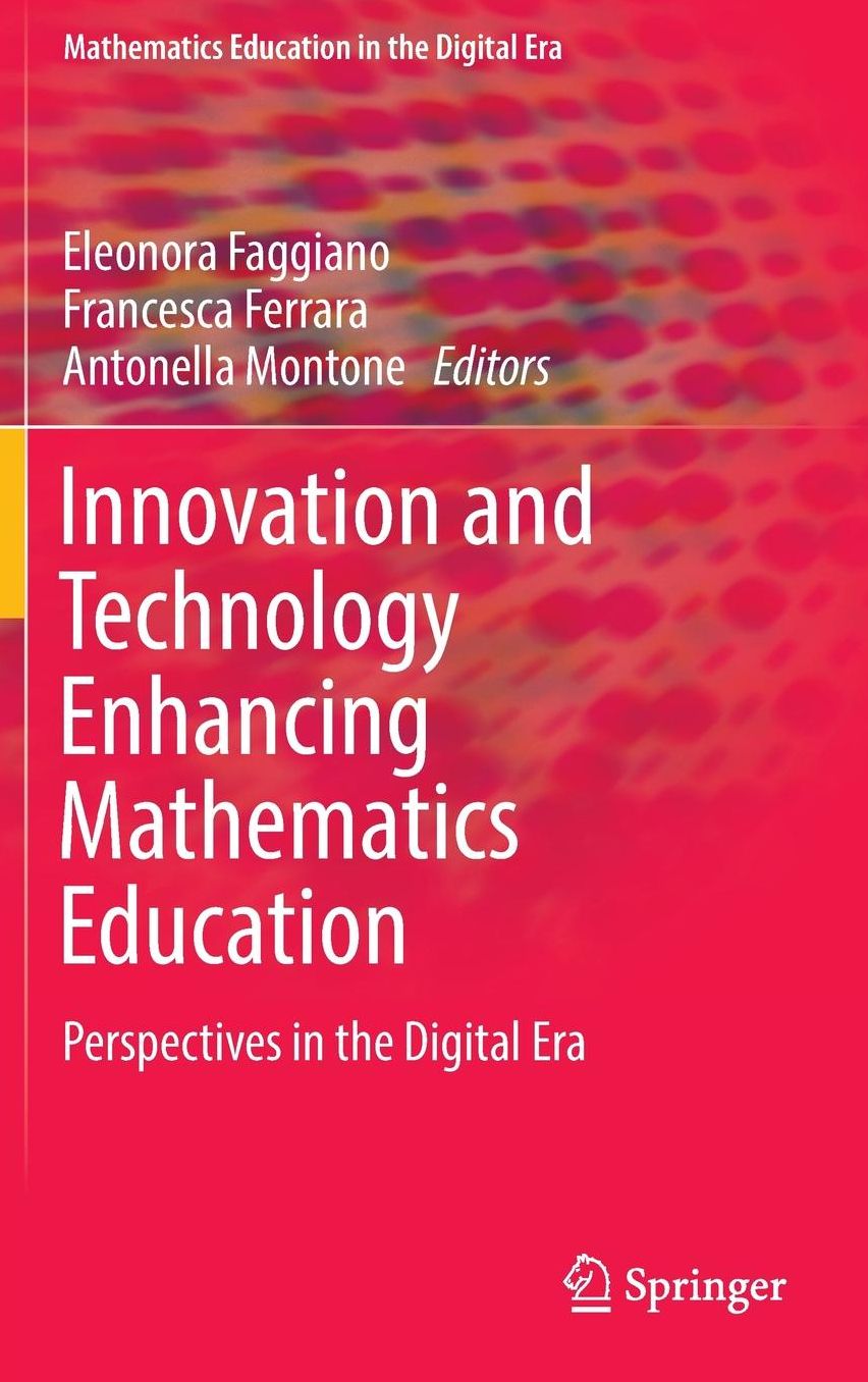 Innovation and Technology Enhancing Mathematics Education: Perspectives in the Digital Era