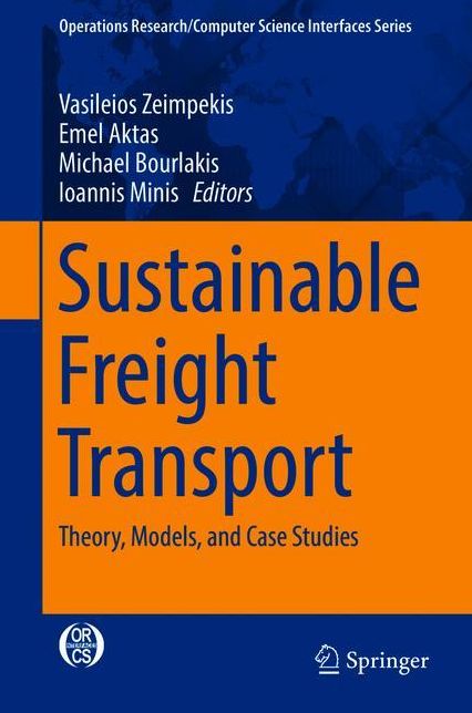 Sustainable Freight Transport: Theory, Models, and Case Studies