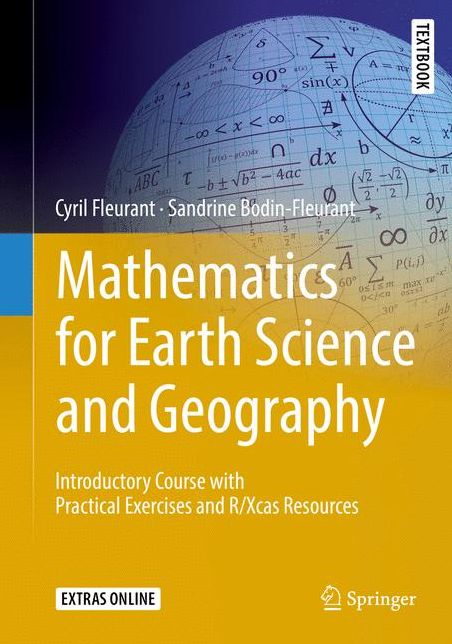 Mathematics for Earth Science and Geography: Introductory Course with Practical Exercises and R/Xcas Resources