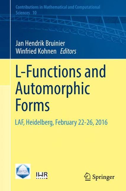 L-Functions and Automorphic Forms: LAF, Heidelberg, February 22-26, 2016