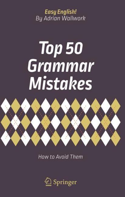 Top 50 Grammar Mistakes: How to Avoid Them