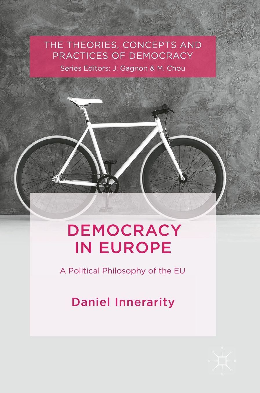 Democracy in Europe: A Political Philosophy of the EU
