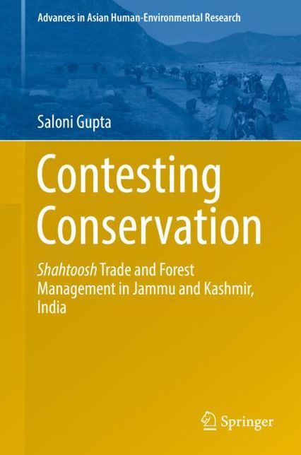 Contesting Conservation: Shahtoosh Trade and Forest Management in Jammu and Kashmir, India