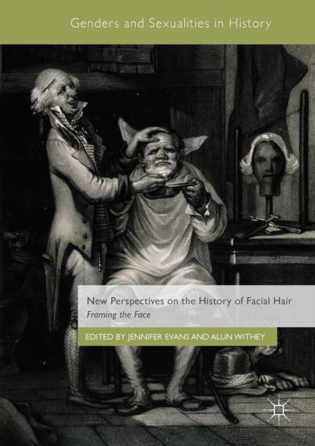 New Perspectives on the History of Facial Hair: Framing the Face