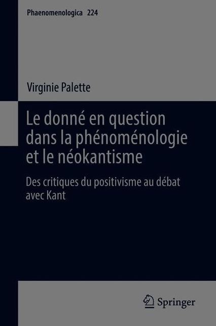 Le donne en question dans la phenomenologie et le neokantisme : des critiques du positivisme au debat avec Kant