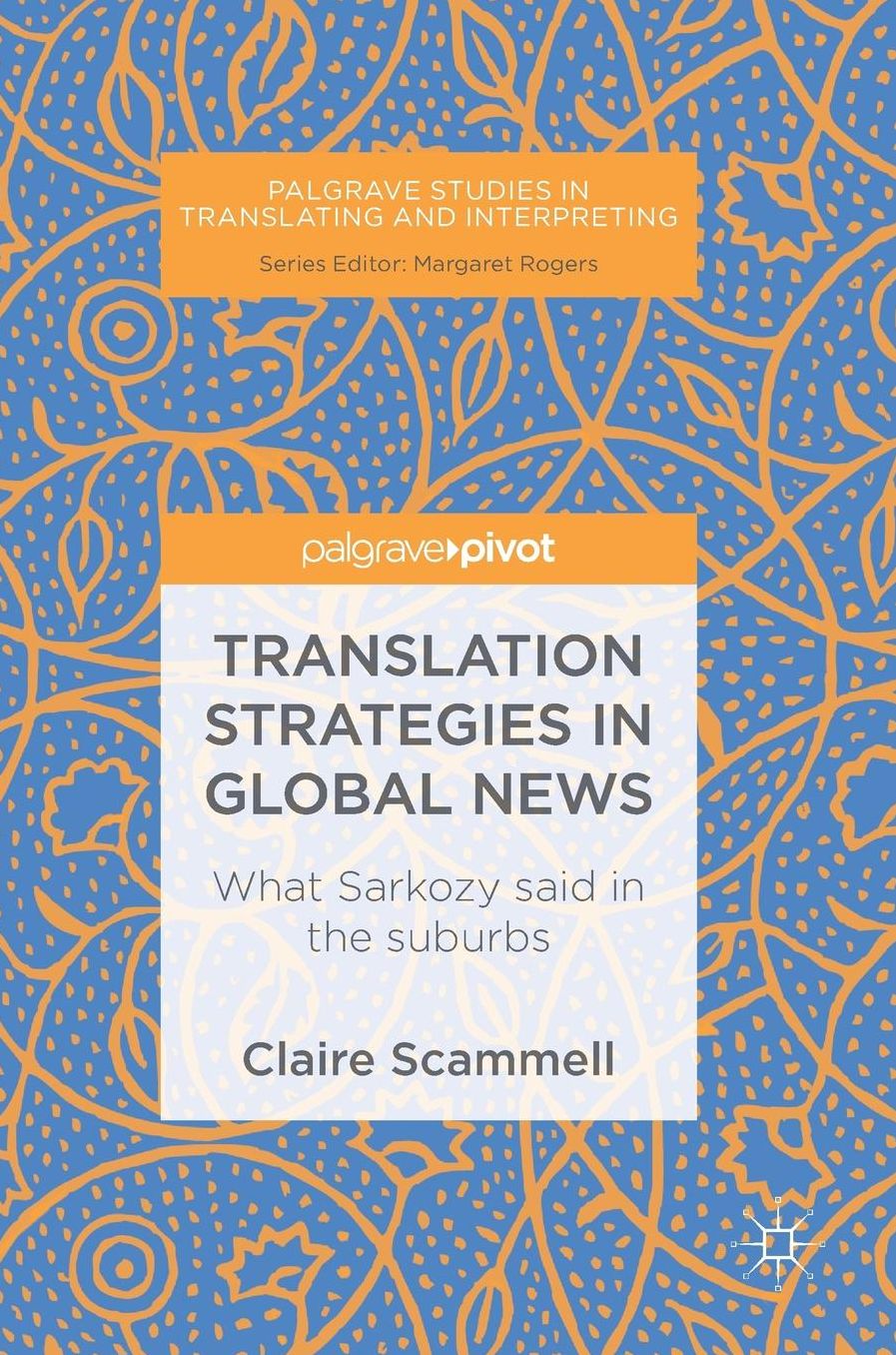 Translation Strategies in Global News: What Sarkozy Said in the Suburbs