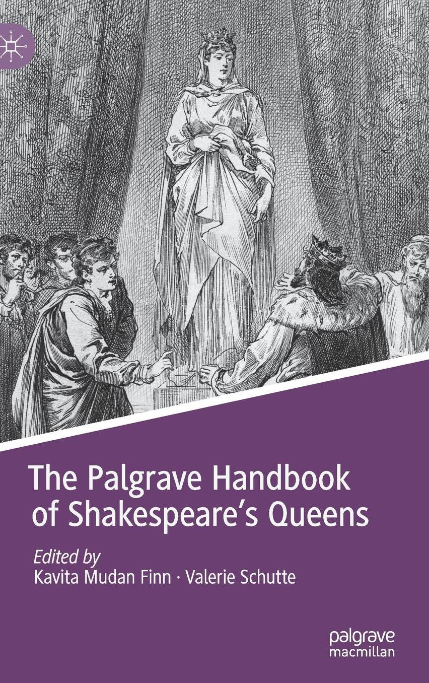The Palgrave Handbook of Shakespeare's Queens