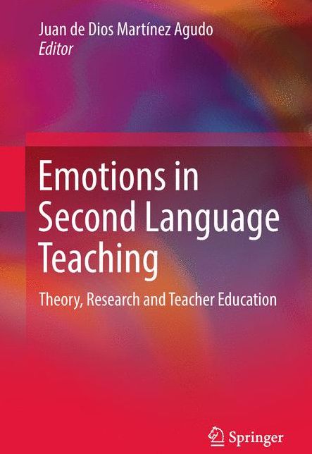 Emotions in Second Language Teaching: Professional Challenges and Teacher Education
