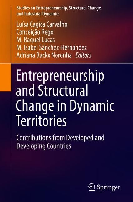 Entrepreneurship and Structural Change in Dynamic Territories: Contributions from Developed and Developing Countries