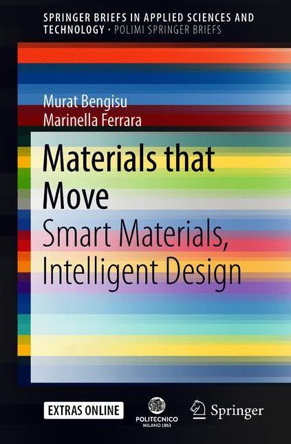 Materials that Move: Smart Materials, Intelligent Design