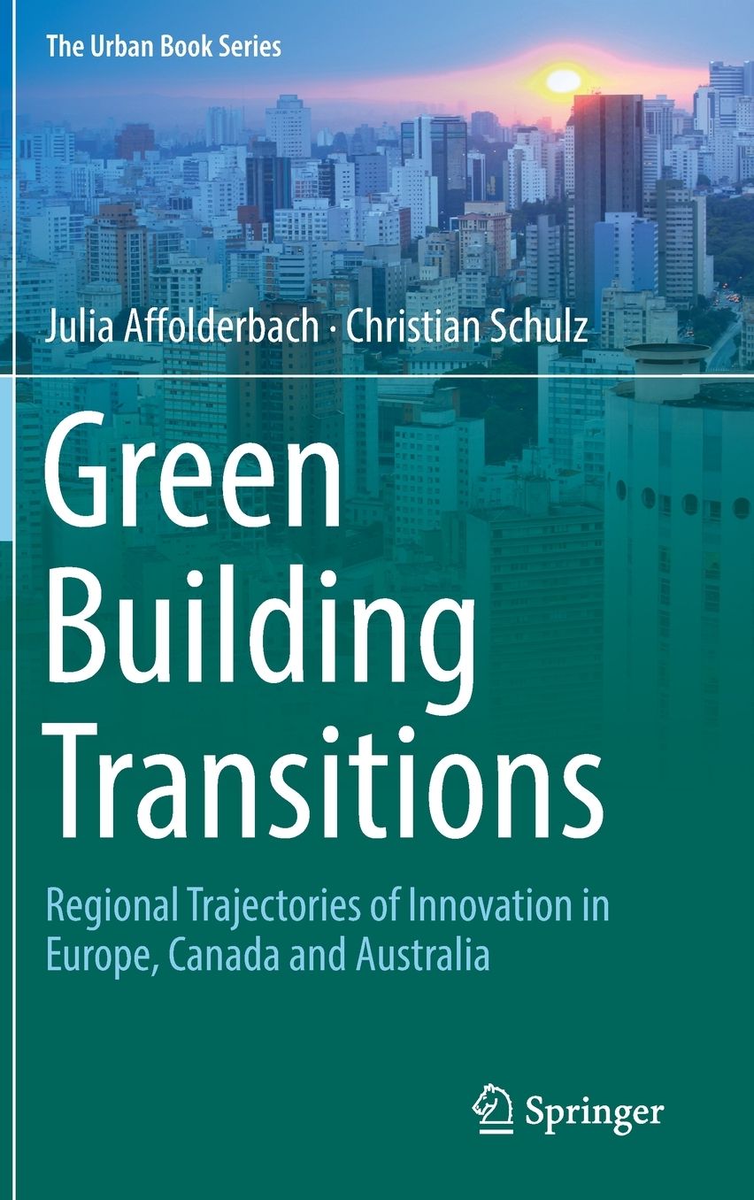 Green Building Transitions: Regional Trajectories of Innovation in Europe, Canada and Australia